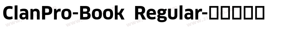 ClanPro-Book Regular字体转换